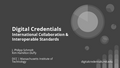 “Keynote - Digital Credentials: International Collaboration & Interoperable Standards”, Kim Hamilton & Philipp Schmidt